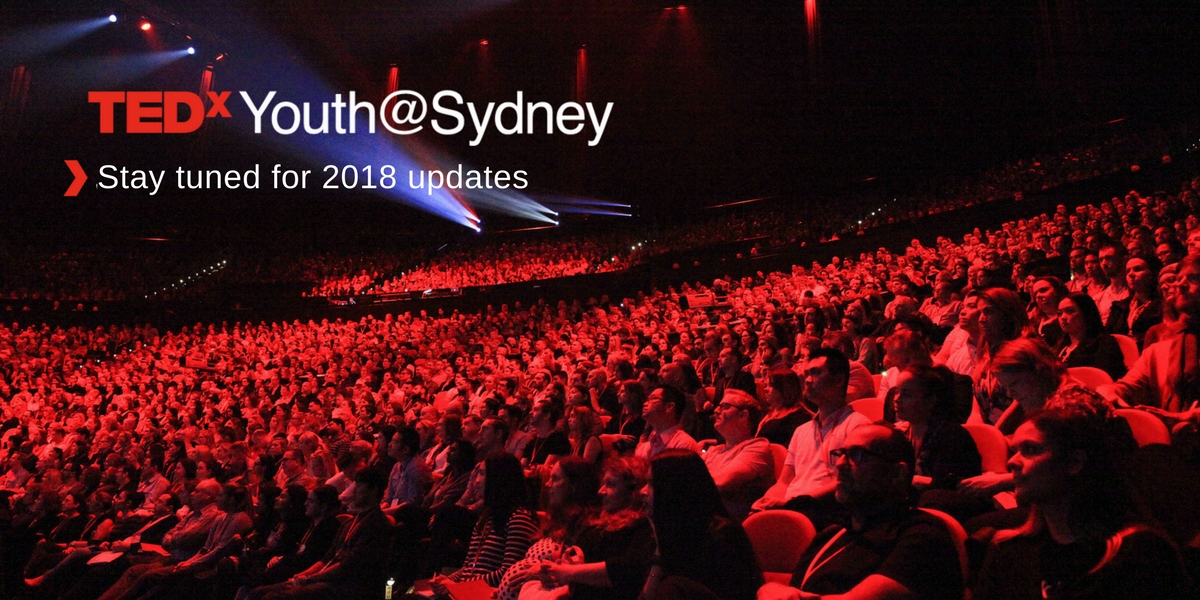 TEDxYouth@Sydney 2017 - TED Talks events in Sydney